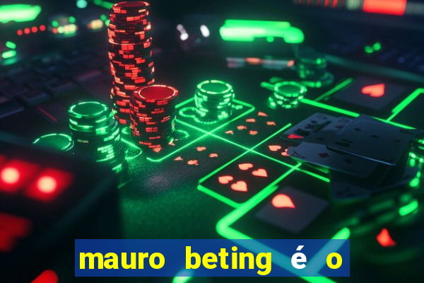 mauro beting é o dono da sportingbet